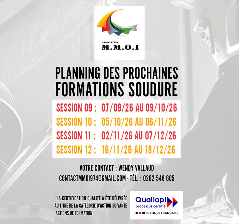 MMOI Métiers la Métallerie de l’Océan Indien vous informe du planning des prochaines sessions de formations soudure : Formations MMOI à venir